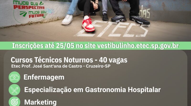 Etec de Cruzeiro abre inscrições para cursos técnicos noturnos