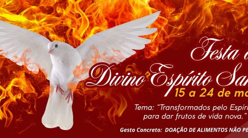 Começa hoje a Festa do Divino Espírito Santo na Basílica Imaculada Conceição, em Cruzeiro
